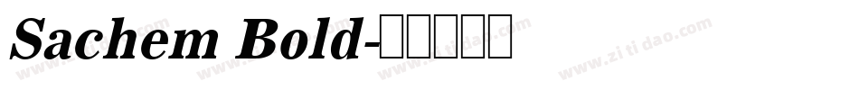 Sachem Bold字体转换